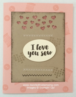 EXCLUSIVE hostess set Love You Sew (only available thru 5/31/16), www.dazzledbystamping.com