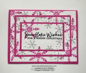 Triple Time Stamping, Snowflake Wishes, created by Ann Maede, www.dazzledbystamping.com