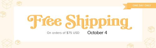 FREE SHIPPING 10/4/22