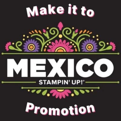 Make it to Mexico Promotion – from Stephanie Flath