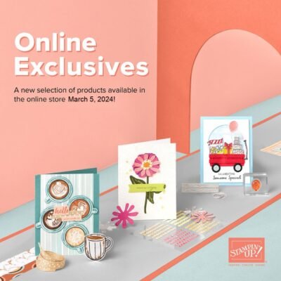 New Online Exclusives–March 2024!